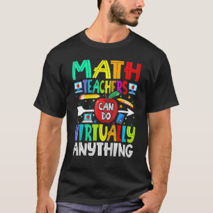 T-shirt Les Enseignants En Mathématiques Peuvent Faire Pre