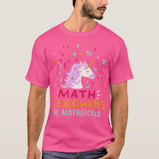 T-shirt Les Enseignants En Mathématiques Sont Mathiques