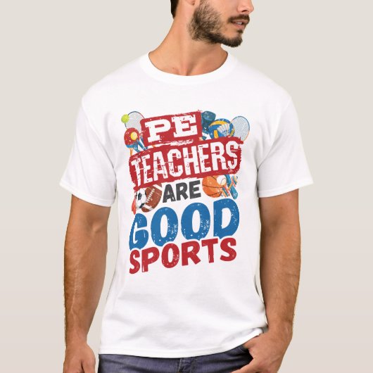 T-shirt Les Enseignants PE Sont De Bons Sports Phys Ed Ens (Devant)