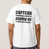 T-shirt Les Entreprises Captcha Devraient Nous Payer Un Mè (Dos)