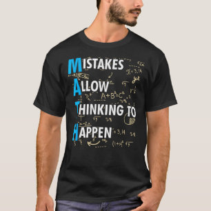 T-shirt Les Erreurs Mathématiques Permettent De Penser À S