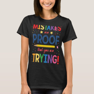 T-shirt Les erreurs sont la preuve que vous essayez Motiva