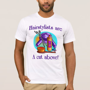T-shirt Les esthéticiens sont une coupe au-dessus de