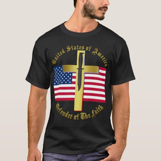 T-shirt LES Etats-Unis - Défenseur de la foi (Devant)
