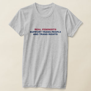 T-shirt Les féministes soutiennent les gens trans et les d