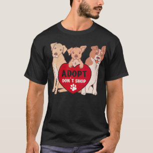 T-shirt Les Femmes Adoptent Dont Shop Animal Rescue For An