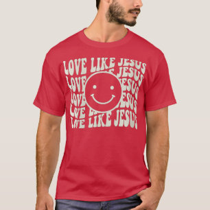 T-shirt Les Femmes Aiment Comme Jésus Eglise Religieux Ch