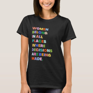 T-shirt Les Femmes Appartiennent À Tous Les Endroits Où Le