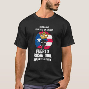 T-shirt Les femmes autour de vous Puerto Rican Girl Perto 
