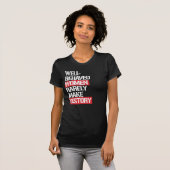 T-SHIRT LES FEMMES BIEN COMPOSÉES FONT RAREMENT HISTOIRE (Devant entier)