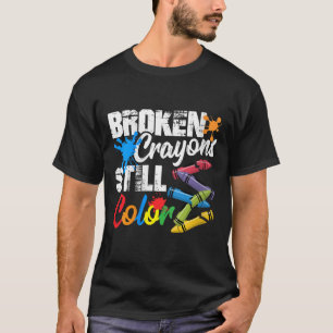 T-shirt Les femmes brisées Crayons encore couleur santé me