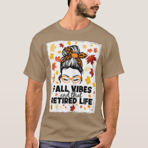 T-shirt Les femmes chicanées tombent des vibes et que la v