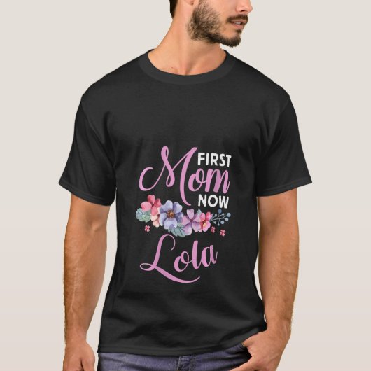 T-shirt Les Femmes D'Abord Maman Maintenant Lola Grand-mèr (Devant)