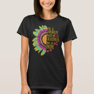 T-shirt Les Femmes Dans Un Monde Plein De Mamans Sois Un D