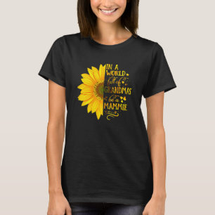 T-shirt Les Femmes Dans Un Monde Plein De Mamans Sois Une 