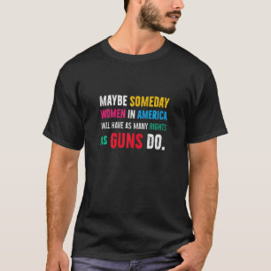 T-shirt Les femmes de contrôle des armes pas Womenu2019s C