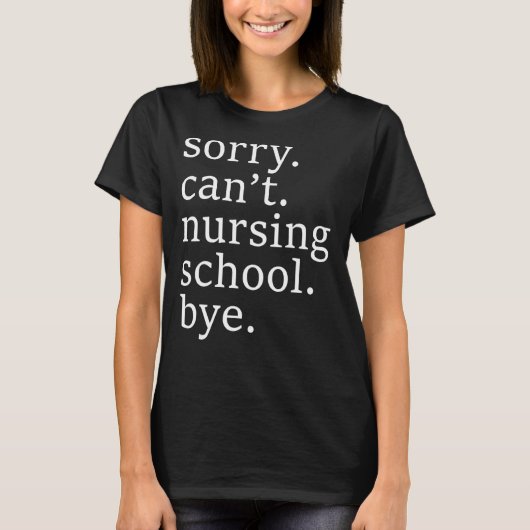 T-shirt Les femmes Désolé ne peuvent pas allaiter l'école  (Devant)