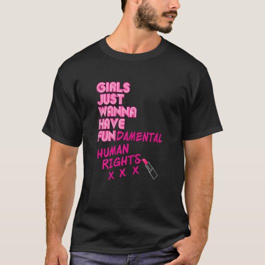 T-shirt Les Femmes Filles Veulent Juste Avoir Des Droits F (Devant)