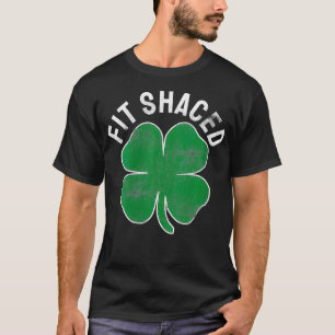 T-shirt Les Femmes Fit Shacty Funny Irish Boire ST PATRICK