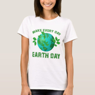 T-shirt Les femmes font chaque jour Jour des terres de l'e