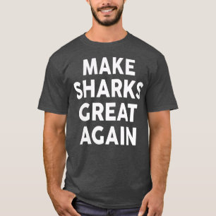 T-shirt Les femmes font des SHARKS grand à nouveau2020 SHA