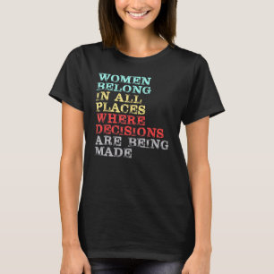 T-shirt Les Femmes Font Partie De Tous Les Endroits Où Les