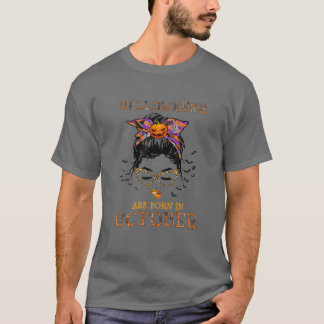 T-shirt Les Femmes Halloreines Sont Nées En Octobre Messy