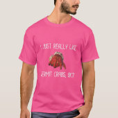 T-shirt Les Femmes J'Aime Vraiment Hermit Crabs Ok Hermie (Devant)