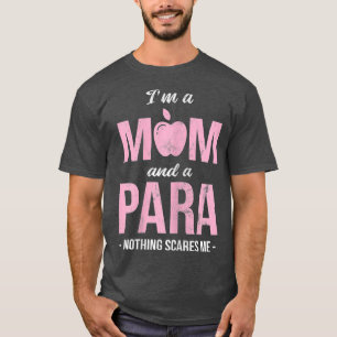 T-shirt Les Femmes Je Suis Une Mère Et Para Paraéductric