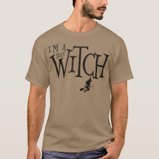 T-shirt Les Femmes Je Suis Une Sorcière Sey Drôle Hallowee