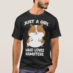 T-shirt Les femmes juste une fille qui aime les hamsters m