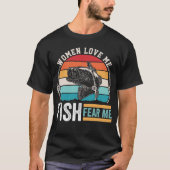 T-SHIRT LES FEMMES M'AIMENT PEUR DE POISSON (Devant)
