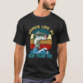 T-shirt Les Femmes M'Aiment Poisson Me Craignent Amusant F (Devant)