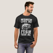 T-shirt Les Femmes M'Aiment Poisson Peur Moi Drôle Pêche (Devant entier)