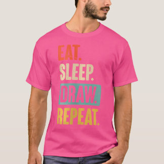 T-shirt Les femmes mangent le sommeil Dessin Répéter Drôle