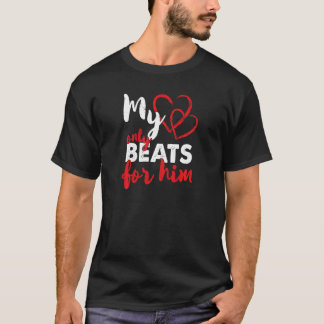 T-shirt Les Femmes Mon Coeur Ne bat Que Pour Lui Petite Am