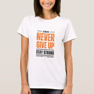 T-shirt Les femmes n'abandonnent jamais