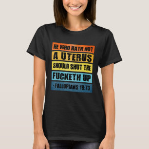 T-shirt Les femmes n'ayant pas d'utérus droits Roe féminis