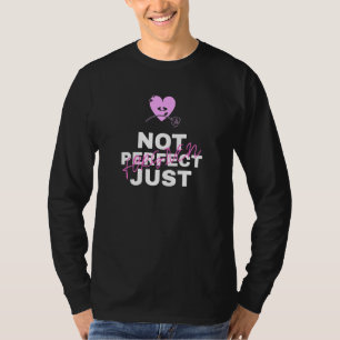 T-shirt Les femmes ne sont pas parfaites, juste pardonnées