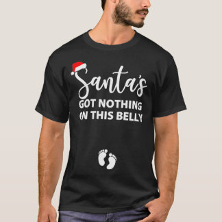 T-shirt Les Femmes Père Noël N'Ont Rien Sur Cette Grossess
