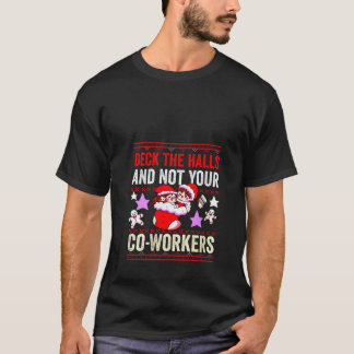 T-shirt Les Femmes Pèsent Les Halls Et Non Pas Vos Collègu