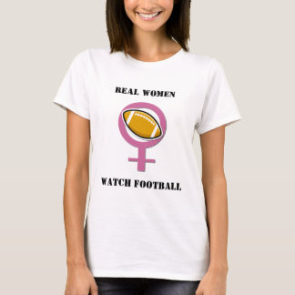 T-shirt Les femmes réelles regardent le football