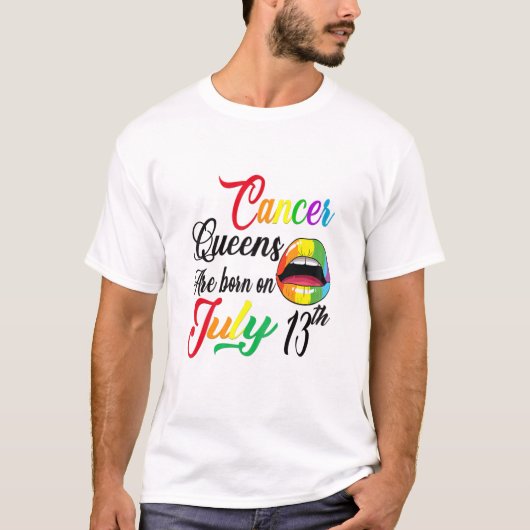 T-shirt Les Femmes Reines Arc-En-Ciel Sont Nées Le 13 Juil (Devant)