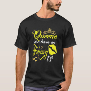 T-shirt Les Femmes Reines Sont Nées Le 13 Février Aquarius