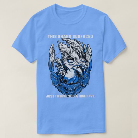 T-shirt Les Femmes Requins Dit Que Ce Requin Est Apparu Ju (Design devant)