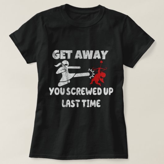 T-shirt Les femmes s'éloignent fille mignonne Funny Anti V (Design devant)