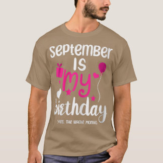 T-shirt Les Femmes Septembre Est Mon Anniversaire Mois Yep