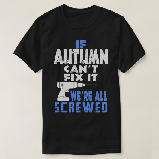 T-shirt Les Femmes Si L'Automne Ne Peut Pas Le Fi Nous Som (Design devant)