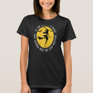 T-shirt Les Femmes Si Vous Pensez Que Je Suis Une Sorcière