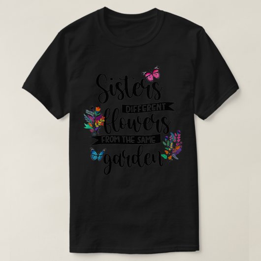 T-shirt Les Femmes Soient Différentes Fleurs Du Même Jardi (Design devant)